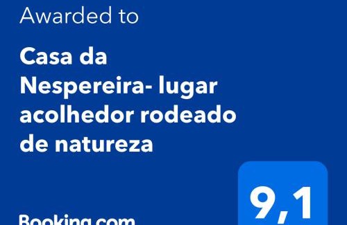 Camparca Haus | Casa da Nespereira- lugar acolhedor rodeado de natureza