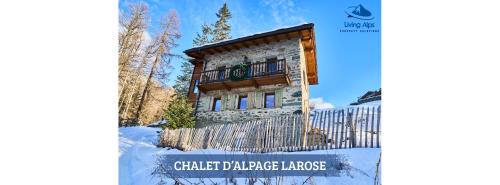 Chalet d'Alpage Larose