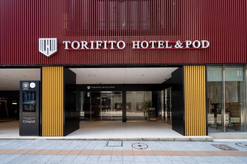 Torifito Hotel & Pod Kanazawa